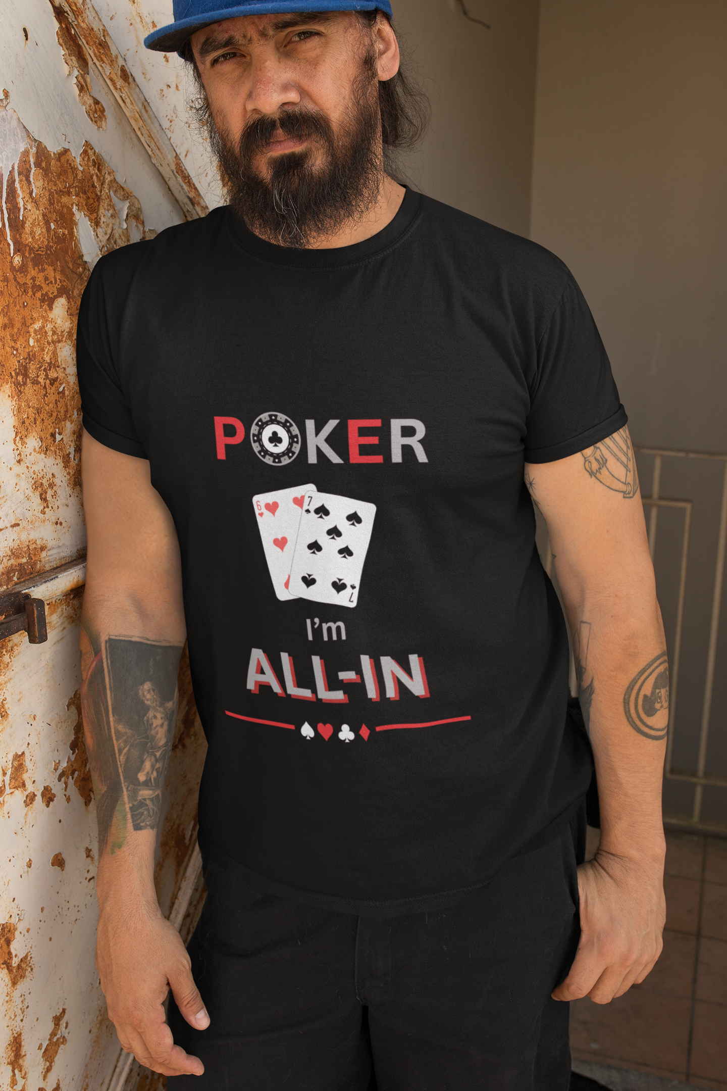 67 I'm All-In (Unisex T-Shirt)