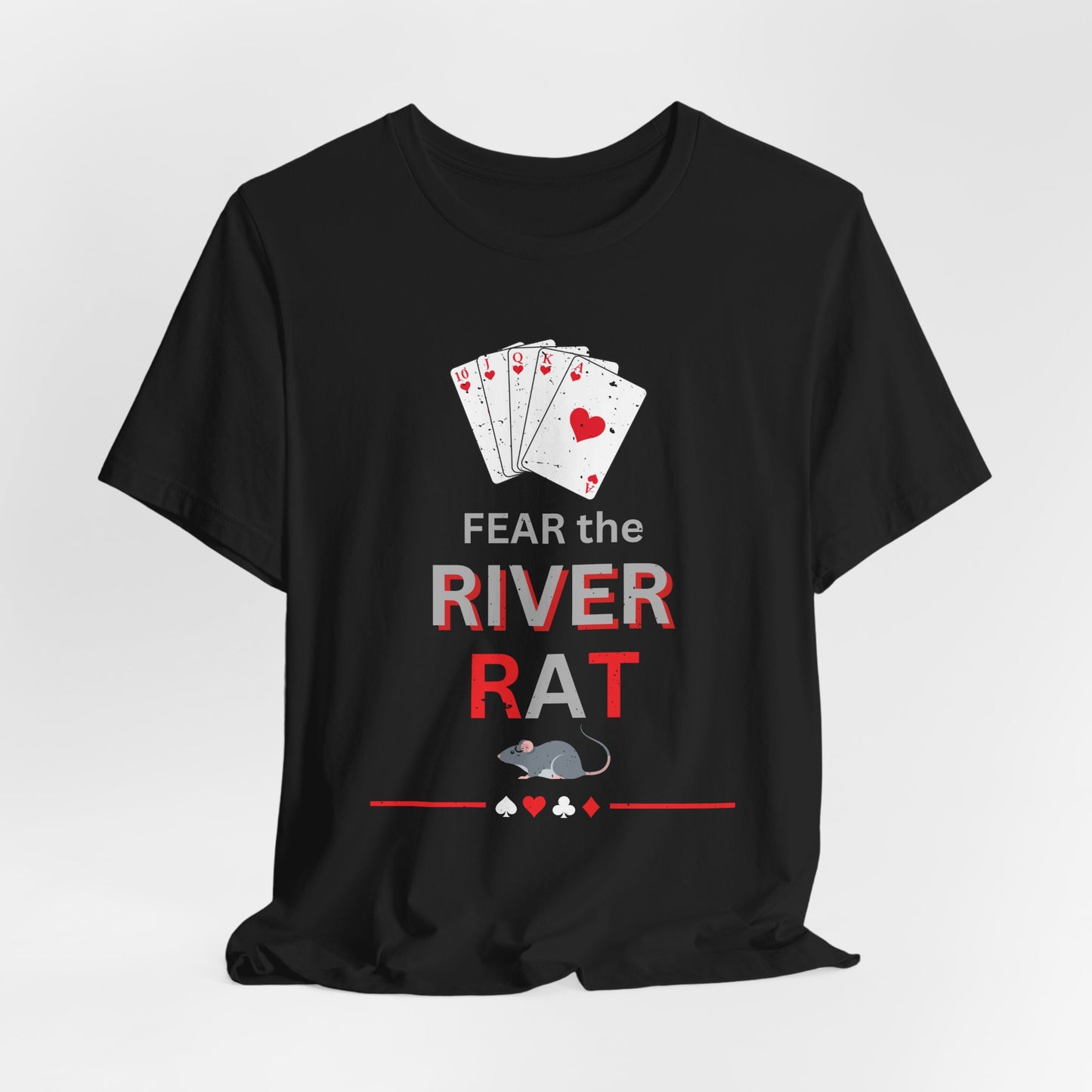 Fear the River Rat (Unisex T‑Shirt)