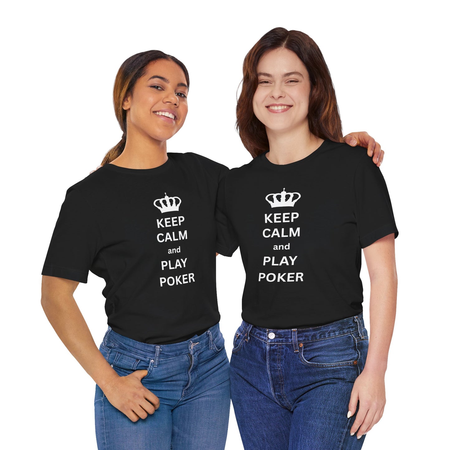 Keep Calm and Play Poker T-Shirt — Poker Player Tee