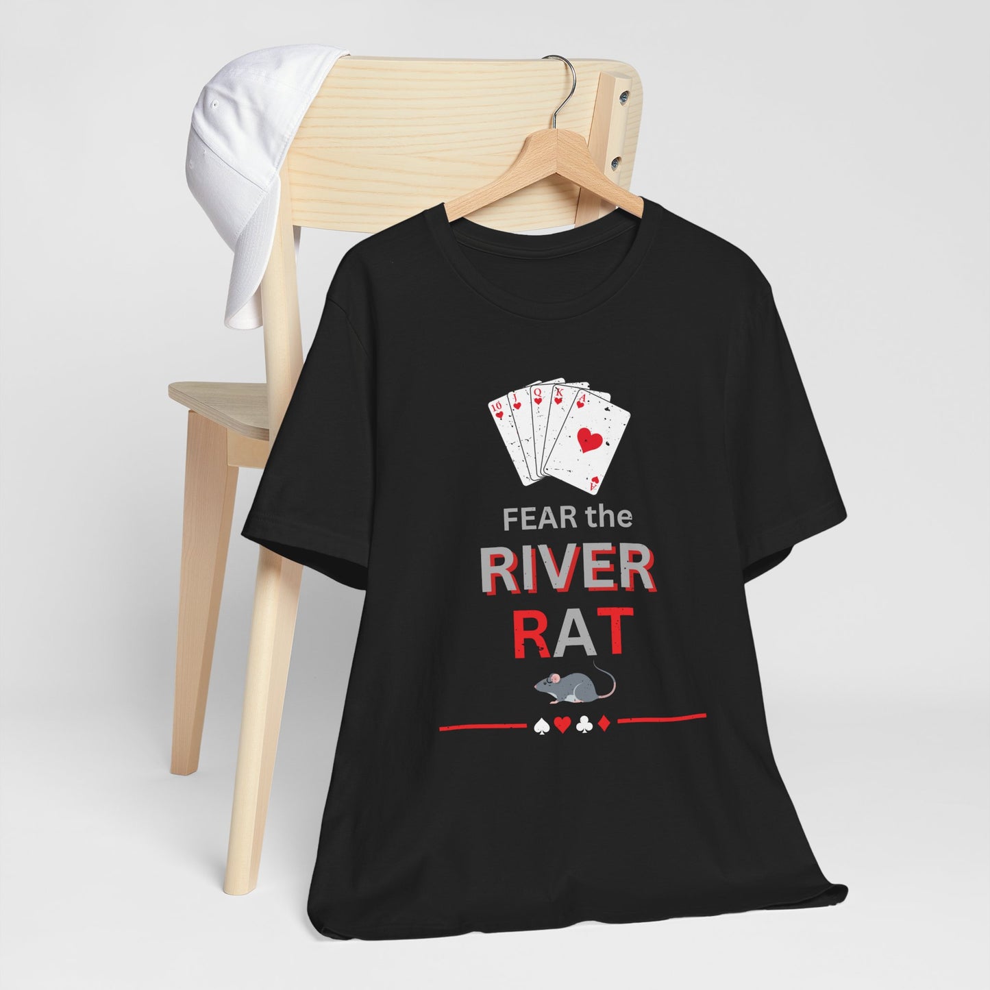 Fear the River Rat Poker T‑Shirt – Funny Card Player Tee