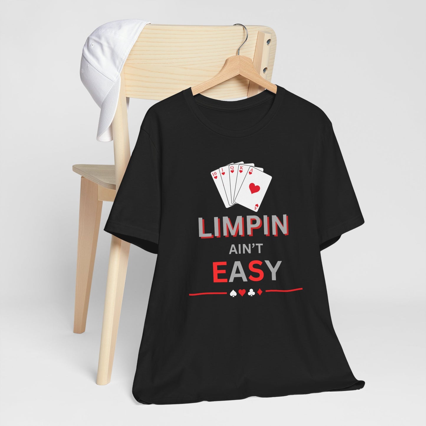 Poker T‑Shirt — “Limpin Ain’t Easy” Playing Cards Tee