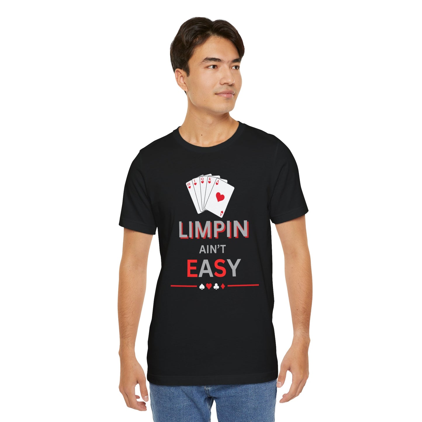 Poker T‑Shirt — “Limpin Ain’t Easy” Playing Cards Tee