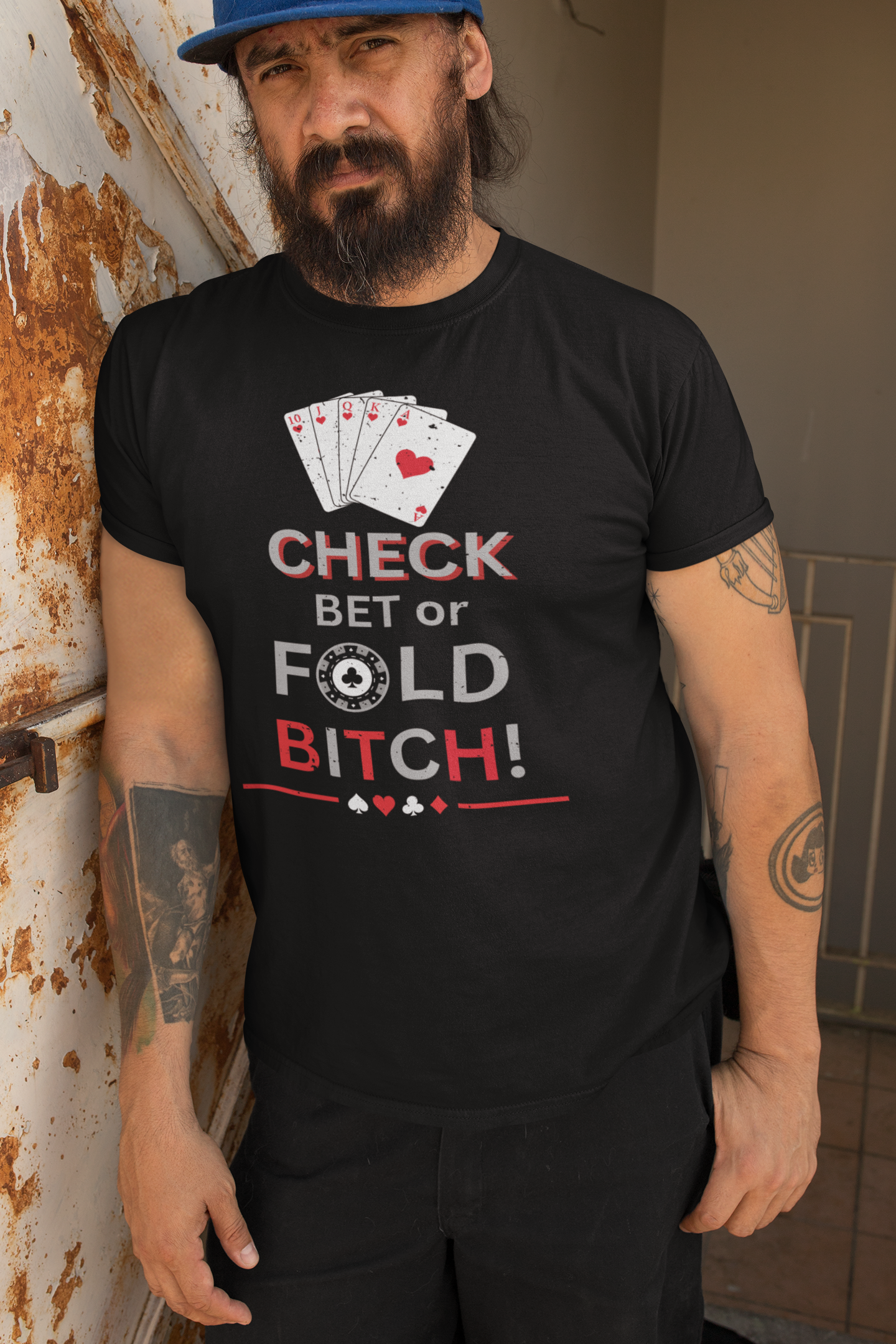 Poker Graphic Tee — "Check, Bet or Fold Bitch!" Card Game T-Shirt