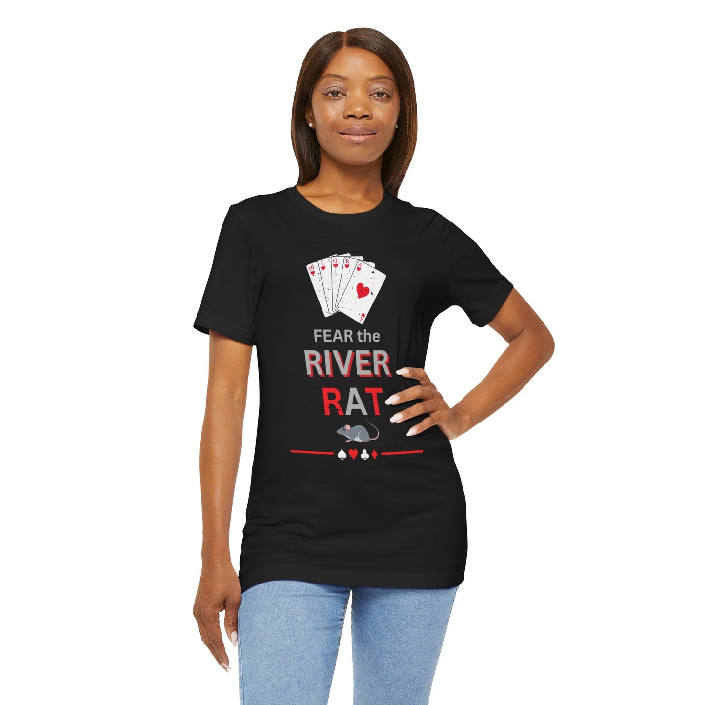 Fear the River Rat Poker T‑Shirt – Funny Card Player Tee