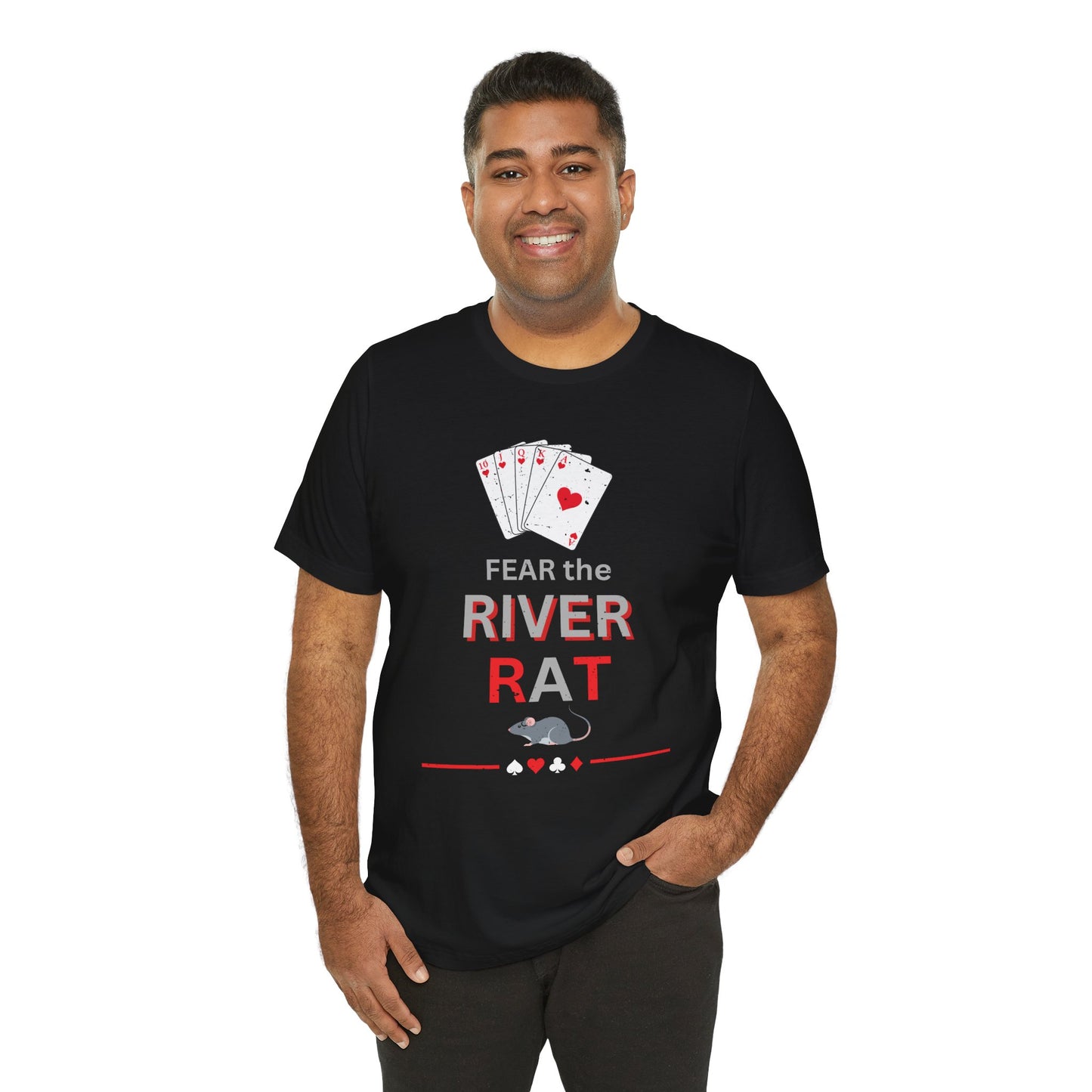 Fear the River Rat Poker T‑Shirt – Funny Card Player Tee