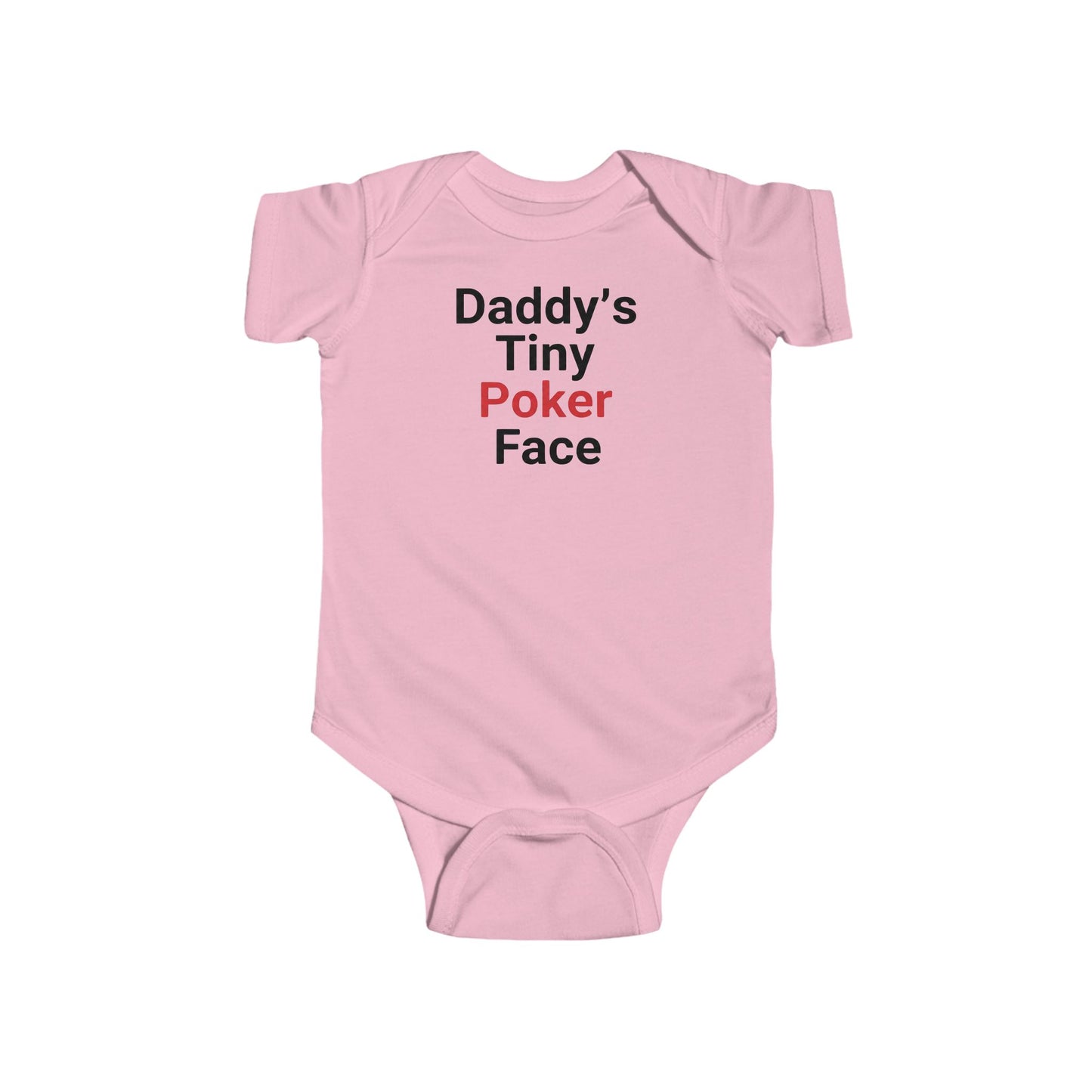 Infant Bodysuit - "Daddy's Tiny Poker Face" Funny Baby One-Piece